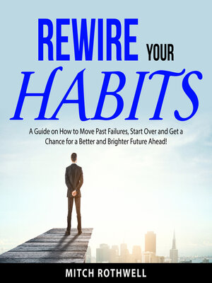 cover image of Rewire Your Habits